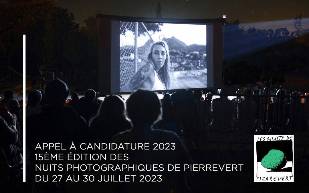 Appel à candidature 2023 pour la 15ème édition des Nuits Photographiques de Pierrevert